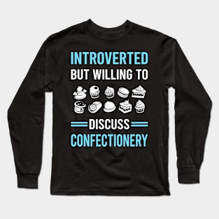 Introverted Confectionery Confectioner Long Sleeve T-Shirt